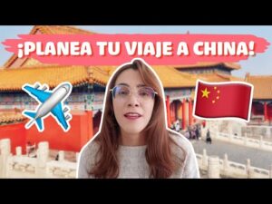 Guía rápida: Qué hacer si vas a China