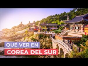 Descubre las mejores ciudades para visitar en Corea